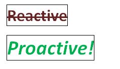 reactive and proactive
