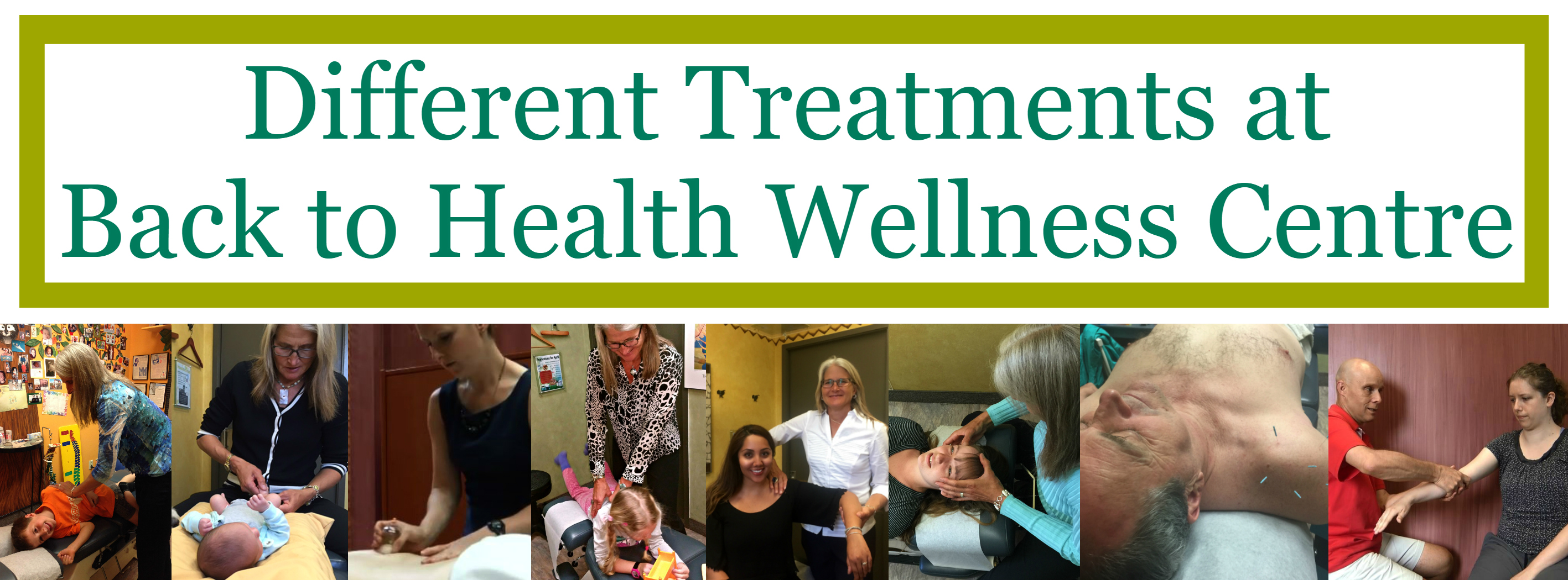 Different Treatments At Back To Health Back To Health Wellness Centre